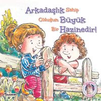 Arkadaşlık Büyük Hazinedir!