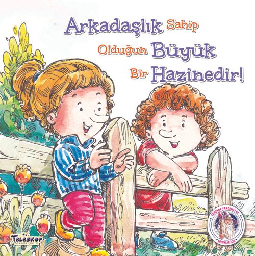 Arkadaşlık Büyük Hazinedir!