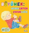 B&uuml;y&uuml;mek: Bebeklikten &Ccedil;ocukluğa