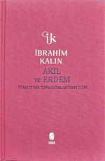 Akıl ve Erdem (Bez Ciltli) & Türkiye'nin Toplumsal Muhayyilesi