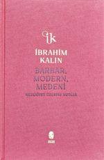 Barbar, Modern, Medeni (Bez (Ciltli) & Medeniyet Üzerine Notlar