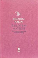 Ben, Öteki ve Ötesi (Bez Ciltli) & İslam-Batı İlişkileri Tarihine Giriş