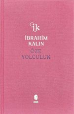 Öze Yolculuk (Bez Ciltli)