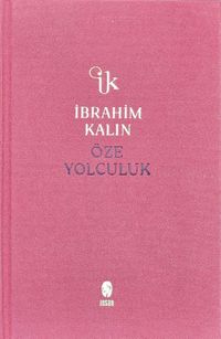 Öze Yolculuk (Bez Ciltli)