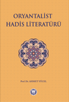Oryantalist Hadis Literat&uuml;r&uuml;