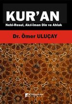 Kur'an & Nebi Resul Akıl-İman Din ve Ahlak 