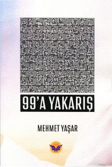 99'a Yakarış (Esma-i Hüsna)