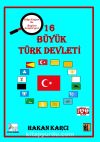 16 Büyük Türk Devleti & Bilge Kağan İle Begüm Araştırıyor