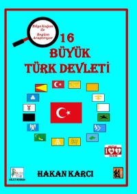 16 Büyük Türk Devleti & Bilge Kağan İle Begüm Araştırıyor