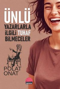 Ünlü Yazarlarla İlgili Tuhaf Bilmeceler