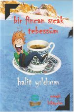 Bir Fincan Sıcak Tebessüm
