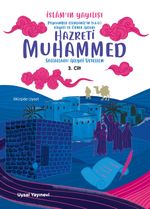 Peygamber Efendimiz'in (S.A.V.) Hayatı ve Örnek Ahlakı İslam'ın Yayılışı 3. Cilt 