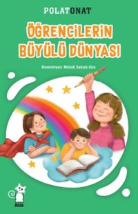 Öğrencilerin Büyülü Dünyası