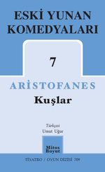 Kuşlar / Eski Yunan Komedyaları 7