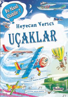 Heyecan Verici Uçaklar / Bu Nasıl Olabilir?