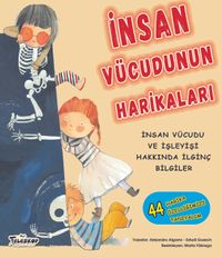 İnsan Vücudunun Harikaları