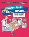 Kusursuz İşleyiş İnsan… İnsan…