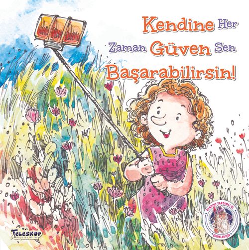 Kendine Her Zaman Güven Sen Başarabilirsin!