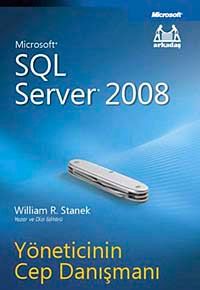 Microsoft SQL Server 2008 Yöneticinin Cep Danışmanı