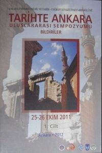 Tarihte Ankara - Uluslararası Sempozyumu Bildiriler 2011 (2-H-9)