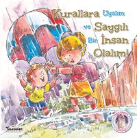 Kurallara Saygılı İnsan Olalım!