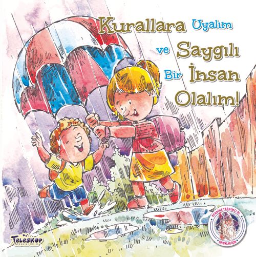 Kurallara Saygılı İnsan Olalım!