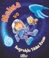 Melisa ve Kuyruklu Yıldız Avcısı