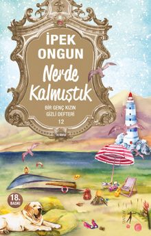 Nerde Kalmıştık / Bir Genç Kızın Gizli Defteri -12