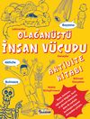 Olağan&uuml;st&uuml; İnsan V&uuml;cudu Aktivite Kitabı