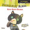 Sorumluluk Almak / Sınıf Arkadaşları