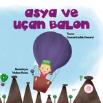Asya ve Uçan Balon 