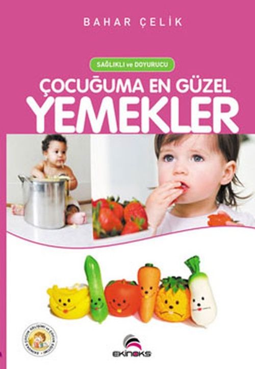 Çocuğuma En Güzel Yemekler Sağlıklı ve Doyurucu