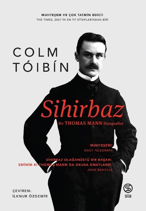 Sihirbaz & Bir Thomas Mann Biyografisi