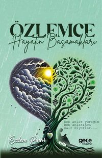 Özlemce & Hayatın Basamakları