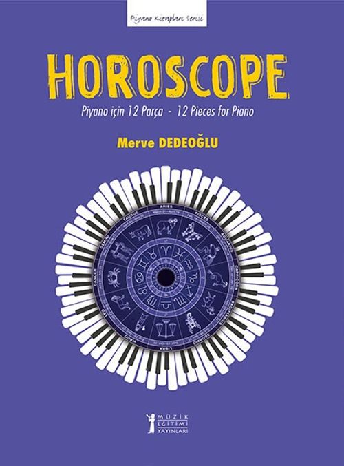 Horoscope Piyano için 12 Parça - 12 Pieces for Piano