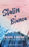 Stalin+Bianca