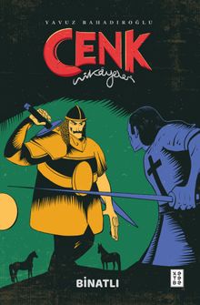 Cenk Hikayeleri / Binatlı