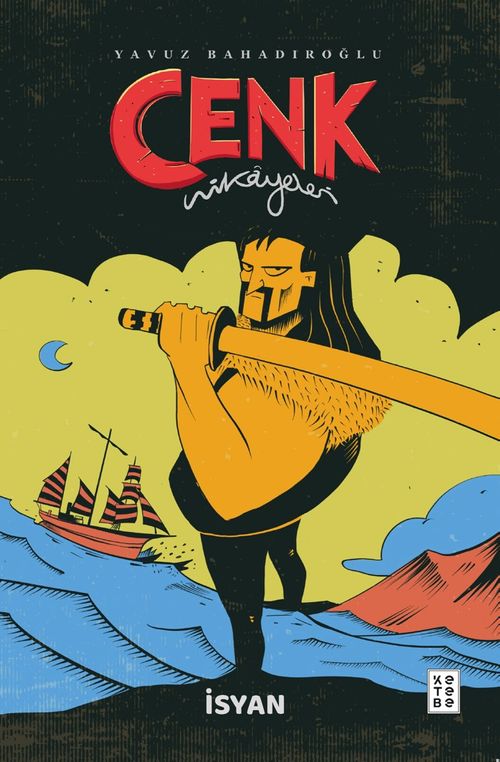 Cenk Hikayeleri / İsyan