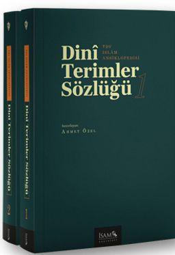 Dini Terimler Sözlüğü  (I-II  Cilt)