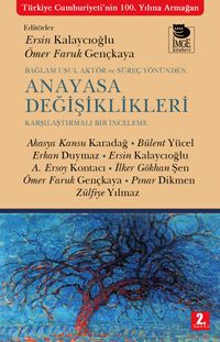 Bağlam Usul Aktör ve Süreç Yönünden Anayasa Değişiklikleri & Karşılaştırmalı Bir İnceleme