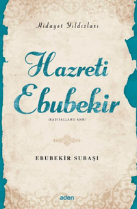 Hazreti Ebubekir / Hidayet Yıldızları