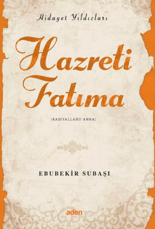 Hazreti Fatıma / Hidayet Yıldızları