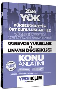 2024 YÖK Görevde Yükselme ve Unvan Değişikliği Konu Anlatımı