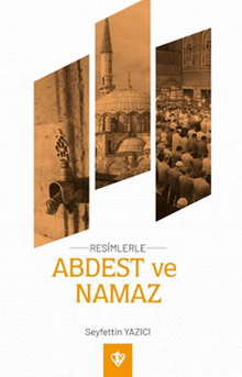 Resimlerle Abdest Ve Namaz Orta Boy