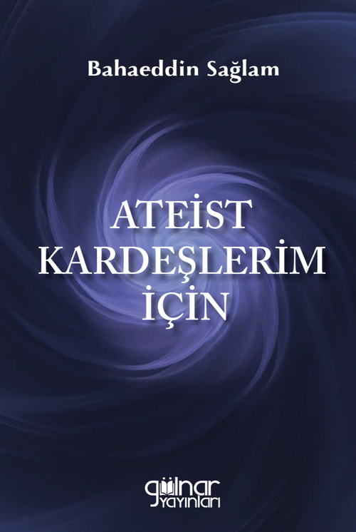 Ateist Kardeşlerim İçin