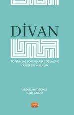 Divan & Toplumsal Sorunların Çözümüne Farklı Bir Yaklaşım