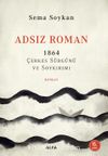 Adsız Roman & 1864 Çerkes Sürgünü ve Soykırımı