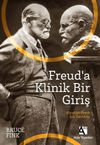 Freud'a Klinik Bir Giriş & G&uuml;ndelik Pratik İ&ccedil;in Teknikler