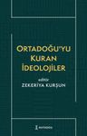 Ortadoğu'yu Kuran İdeolojiler