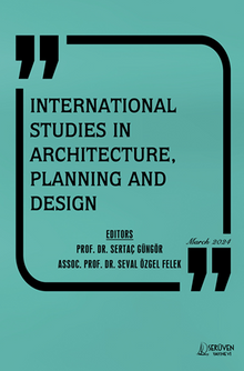 International  Studies in Architecture, Planning and Design / Mart 2024
